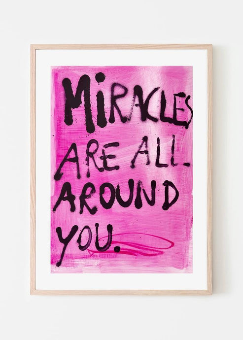Miracles Are All Around You