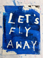 Let’s fly away
